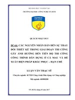 Các nguyên nhân dẫn đến sự thay đổi thiết kế trong giai đoạn thi công gây ảnh hưởng đến tiến độ thi công công trình dân dụng ở cà mau và đề xuất biện pháp khắc phục   hạn chế 