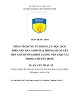 Phân tích ứng xử động lực học dầm trên nền đàn nhớt hai thông số có xét đến ảnh hưởng khối lượng nền chịu tải trọng chuyển động 