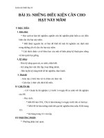 Giáo án Sinh học 6 bài 35: Những điều kiện cần cho hạt nảy mầm