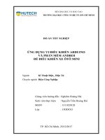 Ứng dụng vi điều khiển arduino và phần mềm android để điều khiển xe ô tô mini 