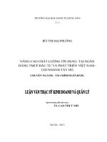 Luận văn thạc sỹ - Nâng cao chất lượng tín dụng tại Ngân hàng TMCP Đầu tư và Phát triển Việt Nam - Chi nhánh Tây Hồ