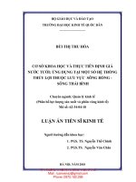 Luận văn : Cơ sở khoa học và thực tiễn định giá nước tưới Ứng dụng tại một số hệ thống thủy lợi thuộc hệ thống sông Hồng – sông Thái Bình