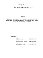 Quản lý hệ thống bán vé máy bay của hãng hàng không vietnam airline sử dụng mô hình CSDL phân tán SQL server 