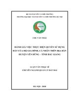 Đánh giá việc thực hiện quyền sử dụng đất của hộ gia đình, cá nhân trên địa bàn huyện Yên Dũng tỉnh Bắc Giang (Luận văn thạc sĩ)