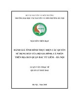 Đánh giá tình hình thực hiện các Quyền sử dụng dất của hộ gia đình, cá nhân trên địa bàn quận Bắc Từ Liêm, thành phố Hà Nội (Luận văn thạc sĩ)
