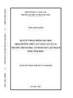 Quản lí hoạt động dạy học theo hướng tiếp cận năng lực ở các trường Trung học cơ sở huyện Lập Thạch, tĩnh Vĩnh Phúc (Luận văn thạc sĩ)