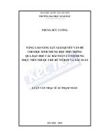 NÂNG CAO NĂNG LỰC GIẢI QUYẾT VẤN ĐỀ CHO HỌC SINH TRUNG HỌC PHỔ THÔNG QUA DẠY HỌC CÁC BÀI TOÁN CÓ NỘI DUNG THỰC TIỄN THUỘC CHỦ ĐỀ TỔ HỢP VÀ XÁC SUẤT