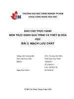 THQTTB bài 3  mạch lưu chất hoàn chỉnh