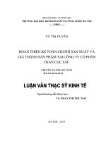 Luận văn thạc sỹ - Hoàn thiện kế toán chi phí sản xuất và giá thành sản phẩm tại công ty Cổ phần than Cọc Sáu