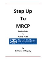 Step Up to MRCP Review Notes for P1 & P2 By Dr Khaled El Magraby 1st ed 2015
