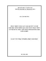 Phát triển năng lực giải quyết vấn đề cho học sinh thông qua bài toán nhận thức có nội dung thực tiễn phần phi kim hóa học lớp10 THPT 