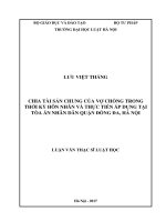 Thực tiễn áp dụng pháp luật chia tài sản chung của vợ chồng trong thời kỳ hôn nhân tại tòa án nhân dân quận đống đa, thành phố hà nội (luận văn thạc sĩ luật học) 