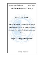 Bảo hộ quyền tác giả đối với tác phẩm điện ảnh trên internet theo quy định của điều ước quốc tế và pháp luật việt nam (luận văn thạc sĩ luật học) 