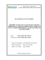 Tìm hiểu về HACCP và xây dựng chương trình HACCP cho qui trình công nghệ sản xuất cá hồi kirimi đông lạnh tại công ty sài gòn food 