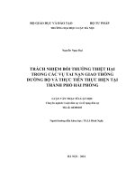 Trách nhiệm bồi thường thiệt hại trong các vụ tai nạn giao thông đường bộ và thực tiễn thực hiện tại thành phố hải phòng (luận văn thạc sĩ luật học) 