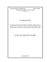 Giải quyết tranh chấp về phân chia di sản thừa kế tại tòa án nhân dân tỉnh phú thọ (luận văn thạc sĩ luật học) 