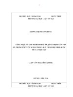 Công nhận và cho thi hành bản án, quyết định của tòa án, trọng tài nước ngoài trong quá trình hội nhập quốc tế của việt nam (luận văn thạc sĩ luật học) 