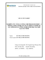 Nghiên cứu tăng cường chế phẩm em fert 1 trong công nghệ sản xuất phân vi sinh từ lục bình công bằng công nghệ sinh học kỵ khí tại tây ninh 