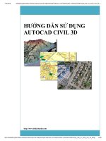Hướng dẫn sử dụng civil 3d tiếng việt Full