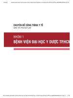 Thuyết trình nhóm Chuyên đề y tế: Bệnh viện Đại học Y dược TP.HCM