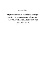 MỘT số GIẢI PHÁP NHẰM HOÀN THIỆN QUẢN TRỊ THƯƠNG HIỆU HÀNG dệt MAY XUẤT KHẨU của tập đoàn dệt MAY VIỆT NAM  e 