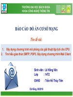 Xây dựng chương trình mô phỏng các giải thuật lập lịch cho CPU; Tìm hiểu giao thức SMTP, POP3. Xây dựng chương trình Mail Client