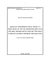 KhẢo sát tình hình sử dụng thuốc và phân tích các yếu tố ảnh hưởng đến tuân thủ điều trị hội chứng thận hư tiên phát ở trẻ em tại khoa nhi bệnh viện b 