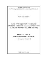 Tăng cường quản lý vốn đầu tư xây dựng cơ bản từ ngân sách nhà nước tại thành phố việt trì, tỉnh phú thọ 