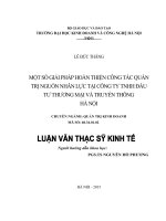 Luận văn thạc sỹ - Một số giải pháp hoàn thiện công tác quản trị nguồn nhân lực tại Công ty TNHH Đầu tư Thương mại và Truyền thông Hà Nội