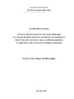 Sử dụng phương pháp sắc ký lỏng khối phổ (LC  MS MS) để phân tích các sản phẩm tạo thành của phản ứng giữa bis (1  naphthaldehyde) và hợp chất chứa nguyên tử hidro linh động 