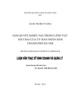Luận văn thạc sỹ - Giải quyết khiếu nại trong lĩnh vực đất đai của UBND Thành phố Hà Nội