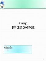CHUONG 5 SLIDE BAI GIANG LỰA CHỌN CÔNG NGHỆ