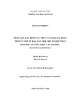 Phân lập, xác định cấu trúc và đánh giá hoạt tính ức chế tế bào ung thư một số hợp chất hóa học từ loài thực vật tri mẫu (anemarrhena asphodeloides ) 