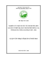 Nghiên cứu một số yếu tố ảnh hưởng đến giá đất ở trên địa bàn thành phố móng cái, tỉnh quảng ninh giai đoạn 2015   2016 