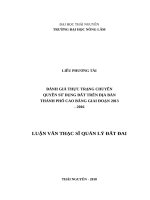 Đánh giá thực trạng chuyển quyền sử dụng đất trên địa bàn thành phố cao bằng giai đoạn 2013   2016 