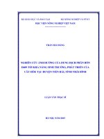 Nghiên cứu ảnh hưởng của dung dịch phân bón d409 tới khả năng sinh trưởng, phát triển của cây hòe tại huyện tiền hải, tỉnh thái bình 