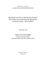 HIỆN TRẠNG SẢN XUẤT VÀ TIÊU THỤ RAU ỨNG DỤNG CÔNG NGHỆ CAO Ở CẤP ĐỘ NÔNG HỘ TRÊN ĐỊA BÀN HUYỆN ĐỨC TRỌNG – TỈNH LÂM ĐỒNG