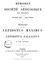 I - MEMOIRE SUR LES LEPIDOTUS MAXIMUS ET LEPIDOTUS PALLIATUS, PAR M. H.E. SAUVAGE