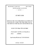 Kiểm sát việc tuân theo pháp luật trong tố tụng dân sự và thực tiễn thực hiện tại các viện kiểm sát trên địa bàn thành phố hà nội (luận văn thạc sĩ luật học) 
