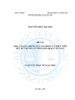 Chia tài sản chung của vợ chồng và thực tiễn xét xử tại tòa án nhân dân quận cầu giấy (luận văn thạc sĩ luật học) 