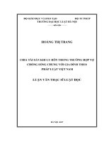 Chia tài sản khi ly hôn trong trường hợp vợ chồng sống chung với gia đình theo pháp luật việt nam (luận văn thạc sĩ luật học) 