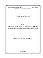 Phiên tòa phúc thẩm vụ án dân sự theo quy định của bộ luật tố tụng dân sự hiện hành (luận văn thạc sĩ luật học) 