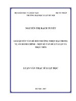 Bồi thường thiệt hại trong vụ án hành chính một số vấn đề lý luận và thực tiễn (luận văn thạc sĩ luật học) 