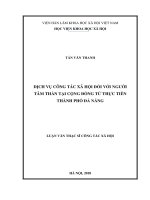 LUẬN văn dịch vụ công tác xã hội đối với người tâm thần tại cộng đồng từ thực tiễn thành phố đà nẵng 