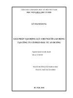 Giải pháp tạo động lực cho người lao động tại Công ty cổ phần Đầu tư An Dương (Luận văn thạc sĩ)