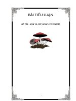 LỢI ÍCH và tác hại của nấm