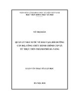 Quản lý nhà nước về đào tạo, bồi dưỡng cán bộ, công chức hành chính cấp xã từ thực tiễn thành phố đà nẵng