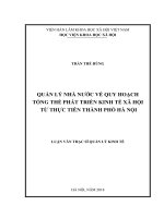 Quản lý nhà nước về quy hoạch tổng thể phát triển kinh tế   xã hội từ thực tiễn thành phố hà nội 