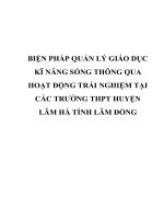 BIỆN PHÁP QUẢN lý GIÁO dục kĩ NĂNG SỐNG THÔNG QUA HOẠT ĐỘNG TRẢI NGHIỆM tại các TRƯỜNG THPT HUYỆN lâm hà TỈNH lâm ĐỒNG