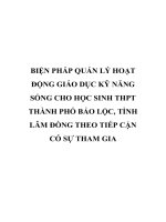 BIỆN PHÁP QUẢN lý HOẠT ĐỘNG GIÁO dục kỹ NĂNG SỐNG CHO học SINH THPT THÀNH PHỐ bảo lộc, TỈNH lâm ĐỒNG THEO TIẾP cận có sự THAM GIA